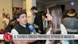 Behind the scenes of Macbeth, the opera arriving in Rosario for the first time