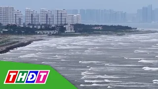 Bão Noul đổ bộ miền Nam Trung Quốc | THDT
