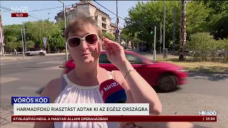 Harmadfokú riasztást adtak ki az egész országra - HírTV