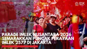 Parade Imlek Nusantara 2026 Semarakkan Puncak Perayaan Imlek 2577 di Jakarta | IDXC UPDATE