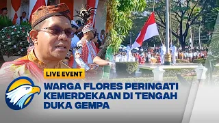LIVE EVENT - Terdampak Gempa, Upacara Kemerdekaan di Flores Digelar Sederhana