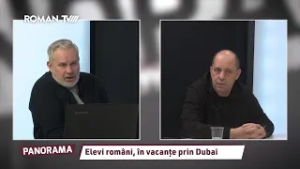 ? Panorama / Elevi români, în vacanțe prin Dubai / 3 martie 2026