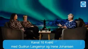 Trudi Welde i samtale med Gudrun Langemyr og Irene Johansen | Kanal10 Kveld | 31.01.26