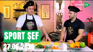 Sport Şef - 27.06. 2026 I Kamran Ağayev