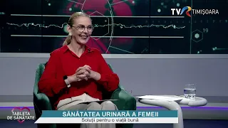 Sănătatea urinară a femeii: soluții pentru o viață bună #TabletaDeSanatate @TVRcanaluloficial