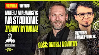 ONDREJ NOVOTNY: KRZYSZTOF JOTKO WROTE ME THINGS NO ONE ELSE EVER HAS. HE DIDN'T APOLOGIZE