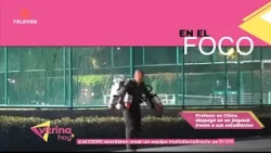 En el Foco: Profesor en China despegó en una mochila propulsora – Vitrina Hoy 08/10/26
