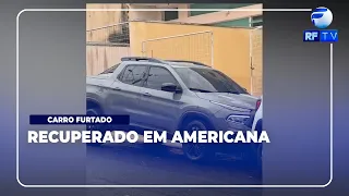 ON AIR - Car stolen in Piracicaba recovered in Americana with tampered license plate