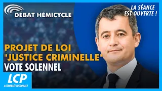 Projet de loi "Justice criminelle" : vote solennel | La séance est ouverte ! - 07/07/2026