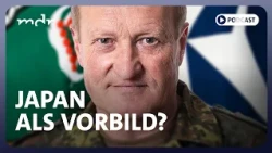 #375 Warum Japan für Europas Sicherheit wichtig ist | Podcast Was tun, Herr General? | MDR