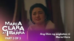Maria Clara At Ibarra: Ang lihim ng pagkatao ni Maria Clara (Episode 65 – Part 3/3)