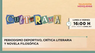 Sports Journalism, Literary Criticism, and the Philosophical Novel | Culturama | 07/02/2026