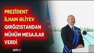 President Ilham Aliyev delivered important messages from Kyrgyzstan: Joint press statement by the...