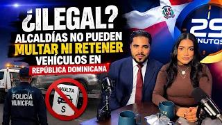 ILLEGAL? CITY COUNCILS CANNOT FINE OR IMPOUND VEHICLES IN THE DOMINICAN REPUBLIC