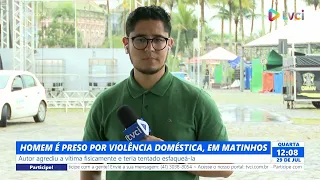 MAN ARRESTED FOR DOMESTIC VIOLENCE IN MATINHOS