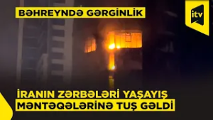 Bəhreynin paytaxtında yaşayış binaları vuruldu