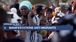Afrique du Sud : Plus de 900 personnes arrêtées lors des manifestations anti-immigration