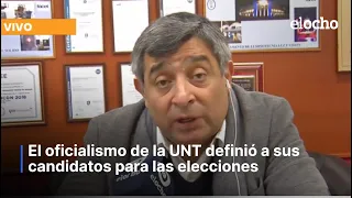 EL OFICIALISMO DE LA UNT DEFINIÓ A SUS CANDIDATOS