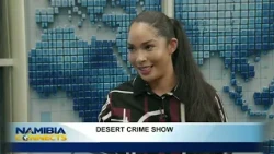 NAMIBIA CONNECTS | DESERT CRIME EXPLORES NAMIBIA’S GRIPPING CASES - nbc