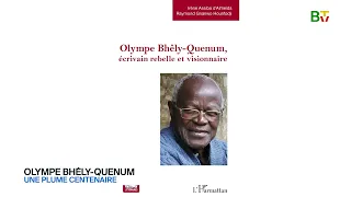 Olympe Bhêly-Quenum : une plume centenaire | Bénin TV | 21 septembre 2026