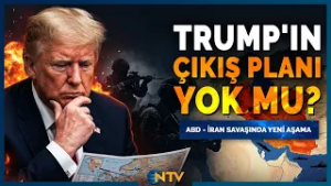 Trump Sıkıştı Mı? İran Savaşında Sahnede Olmayanlar ve Gizli Operasyonlar | NTV