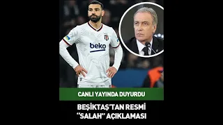 #Beşiktaş' Statement on "Salah": Final Offer...