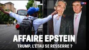 Affaire Epstein : Trump, l'étau se resserre ?｜LCI