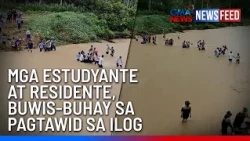Mga estudyante at residente, buwis-buhay sa pagtawid sa ilog | GMA News Feed