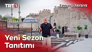 Lezzetli Tavsiye Yeni Sezon Tanıtımı