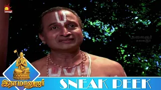 மன்னித்து விட்டேன் என்று ஒரு வார்த்தை போதும் | RAMANUJAR | Ep - 71| Sneak Peek 1 | KalaignarTV