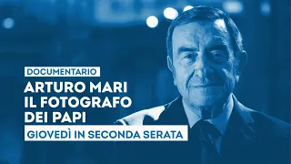 "Arturo Mari, the Pope's Photographer" - Thursday, July 9, late night on TV2000