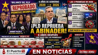 PLD grades Abinader poorly: “He promised to lower food prices and the opposite happened”