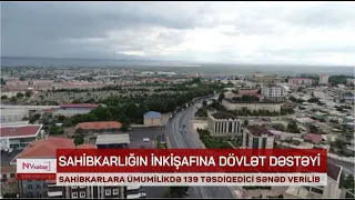 Naxçıvanda sahibkarlara ümumilikdə 139 təsdiqedici səbəd verilib