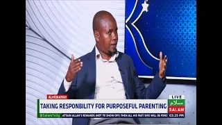 Taking Responsibility for Purposeful Parenting ~ Al Hidaayah Daawa Show