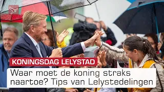 Waar moet de koning straks naartoe? Lelystedelingen geven tips | Omroep Flevoland