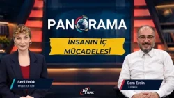 İnsanın İç Mücadelesi - Serli Balık & Cem Ercin | Panorama