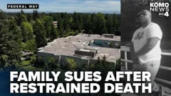 Family of man who died while restrained by police in Federal Way hospital files lawsuit