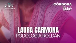 ⚡CÓRDOBA TEVÉ HD | #CTVÉ1665 | Laura Carmona, Podología Roldán , Flora... ¡Y mucho más! | 26 oct