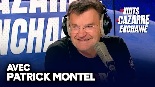 PATRICK MONTEL invité des Nuits du Cazarre Enchaîné