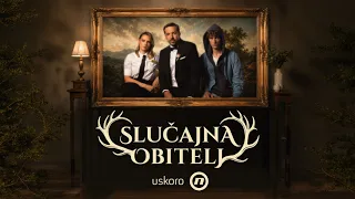 Slučajna obitelj | promo | Nova TV