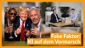 Fake Faktor: KI auf dem Vormarsch