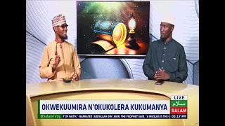 Okwekuumira N'okukolera Kukumanya~Sheikh Nuuhu Mbogo