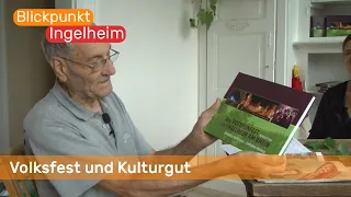 Volksfest und Kulturgut | Blickpunkt Ingelheim