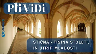 PRIVIDI: Stična - tišina stoletij in utrip mladosti