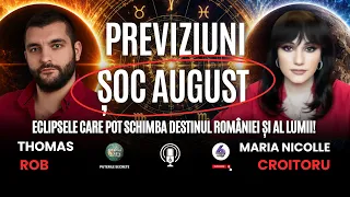 PREVIZIUNI ȘOC AUGUST: ECLIPSELE CARE POT SCHIMBA DESTINUL ROMÂNIEI ȘI AL LUMII! – CU THOMAS ROB