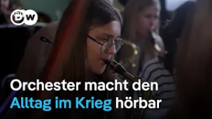 Ukraine: Jugendorchester verwandelt Kriegsgeräusche in Musik | DW Nachrichten
