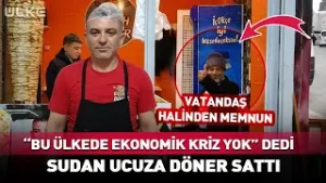 "Bu Ülkede Ekonomik Kriz Yok" Dedi! Sudan Ucuza Döner Sattı...