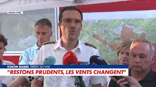 Incendie dans le Var : «Nous restons prudents, le combat continue», prévient le préfet