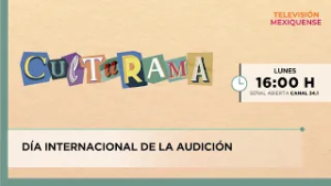 Día internacional de la audición | Culturama | 03-03-2026