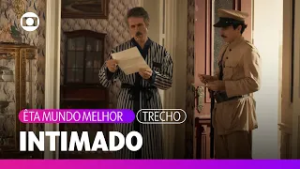 Ernesto recebe a intimação para depor no caso de Estela | Êta Mundo Melhor | TV Globo